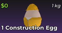 Construction Egg